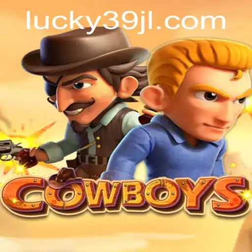 COWBOYS: The Thrilling World of 39JL Gaming